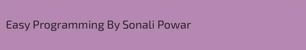 Easy Programming By Sonali Powar